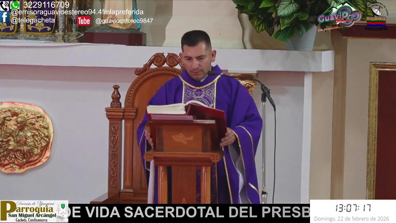 CELEBRACION EUCARISTICA 25 AÑOS DE VIDA SACERDOTAL DESDE LA PARROQUIA SAN MIGUEL ARCANGEL DE GACHETA