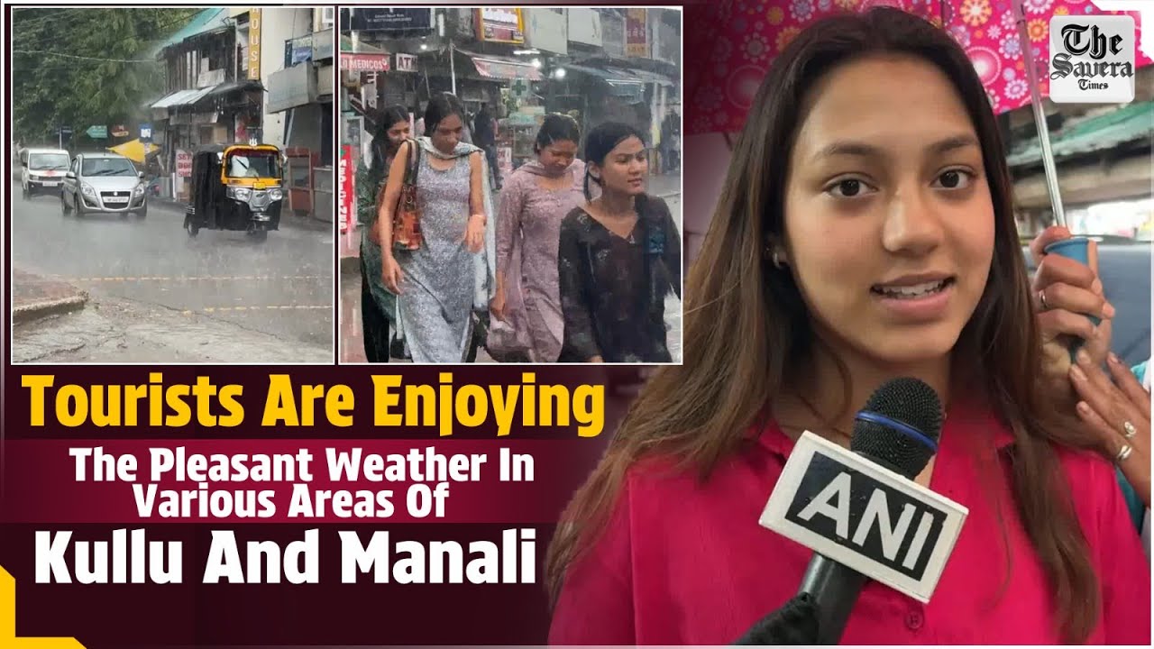 Tourists Are Enjoying The Pleasant Weather In Various Areas Of Kullu And Manali