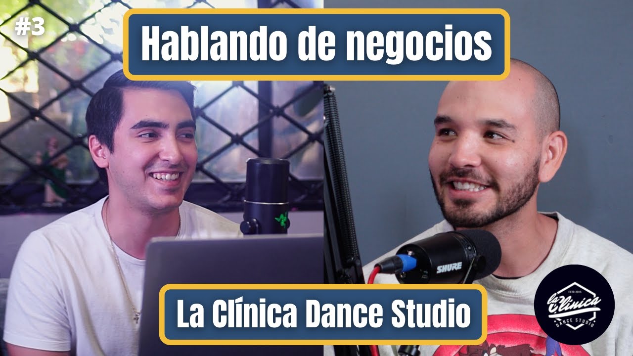 Abr&iacute; mi academia de baile y ahora vivo de mi pasi&oacute;n - La Cl&iacute;nica Dance Studio | Hablando De Negocios