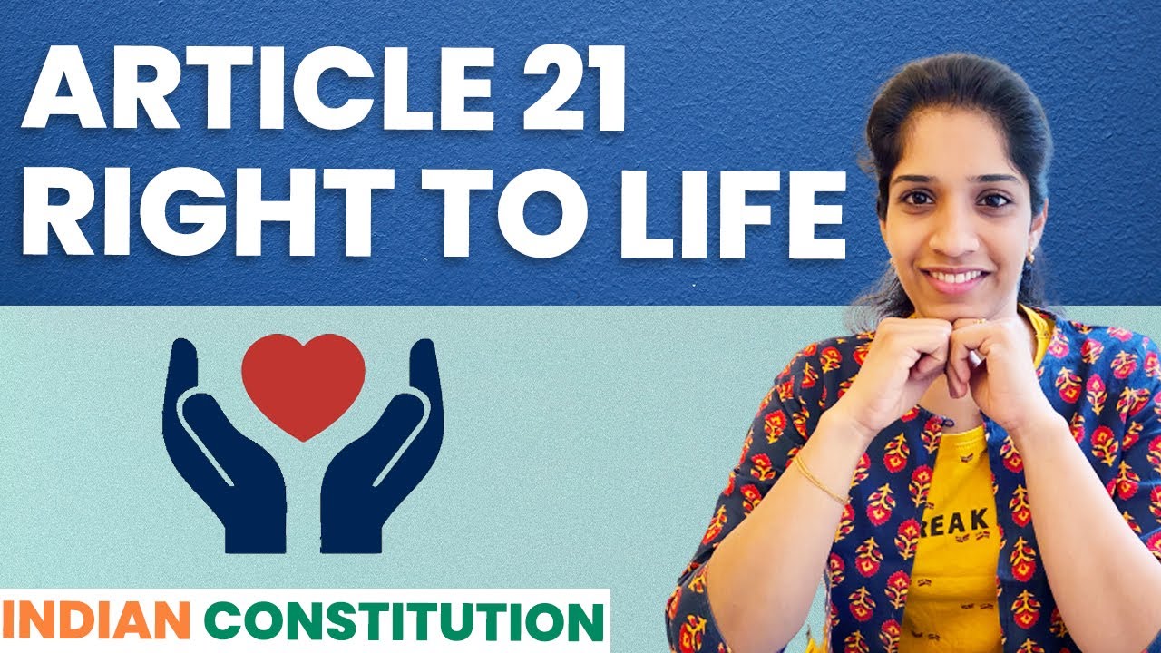 Article 21 | Right to Life | Various Rights with Cases | Indian Constitution