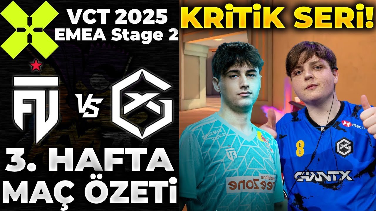FUT vs GIANTX MA&Ccedil; &Ouml;ZETİ | VALORANT 2025 EMEA Stage 2