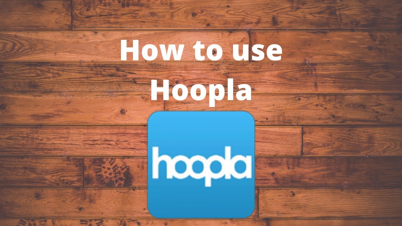 How to use the Hoopla App