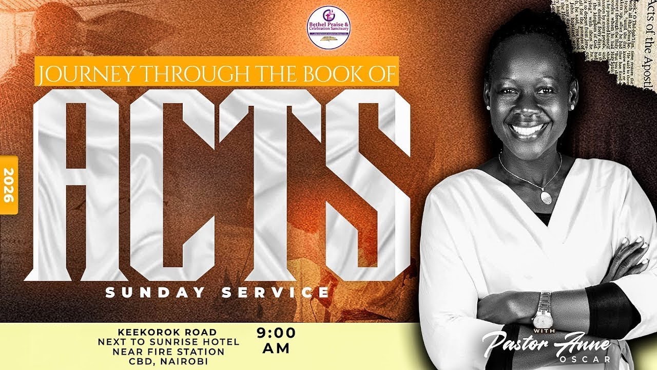 JOURNEY THROUGH THE BOOK OF ACTS || PASTOR ANNE OSCAR
