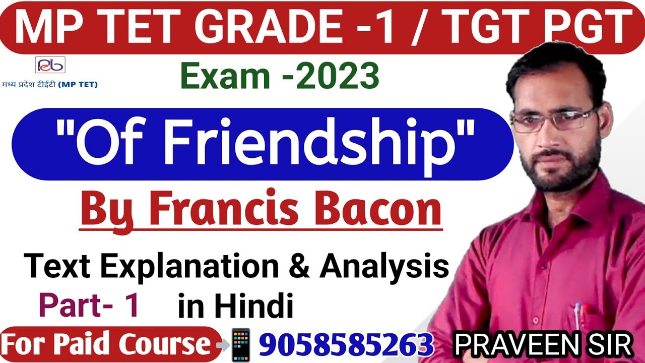 Of Friendship by Francis Bacon line wise explanation [ Part -1] MP TET Grade 1 English UP  PGT