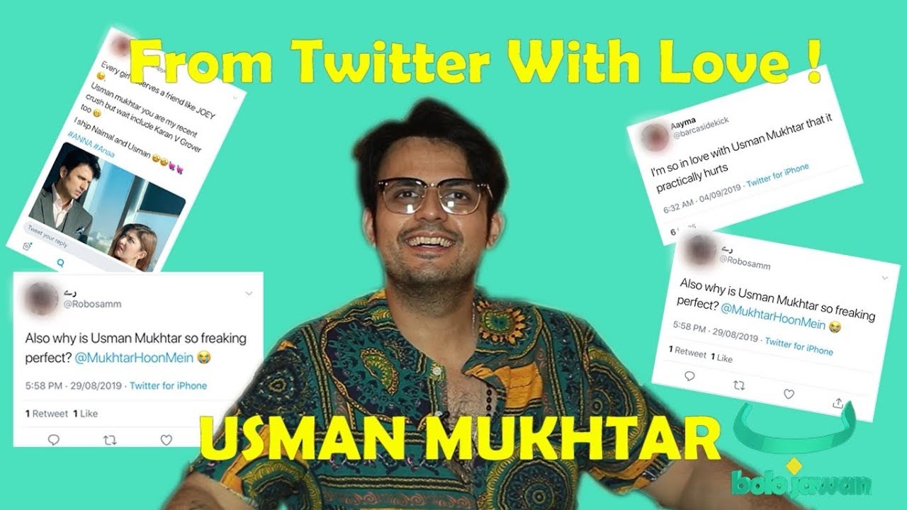From Twitter With Love Featuring Usman Mukhtar