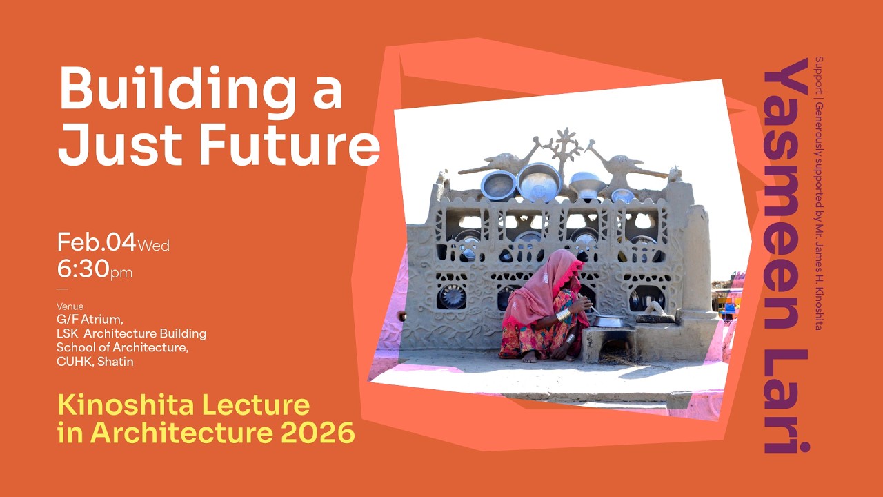 Kinoshita Lecture in Architecture 2026 by Yasmeen Lari