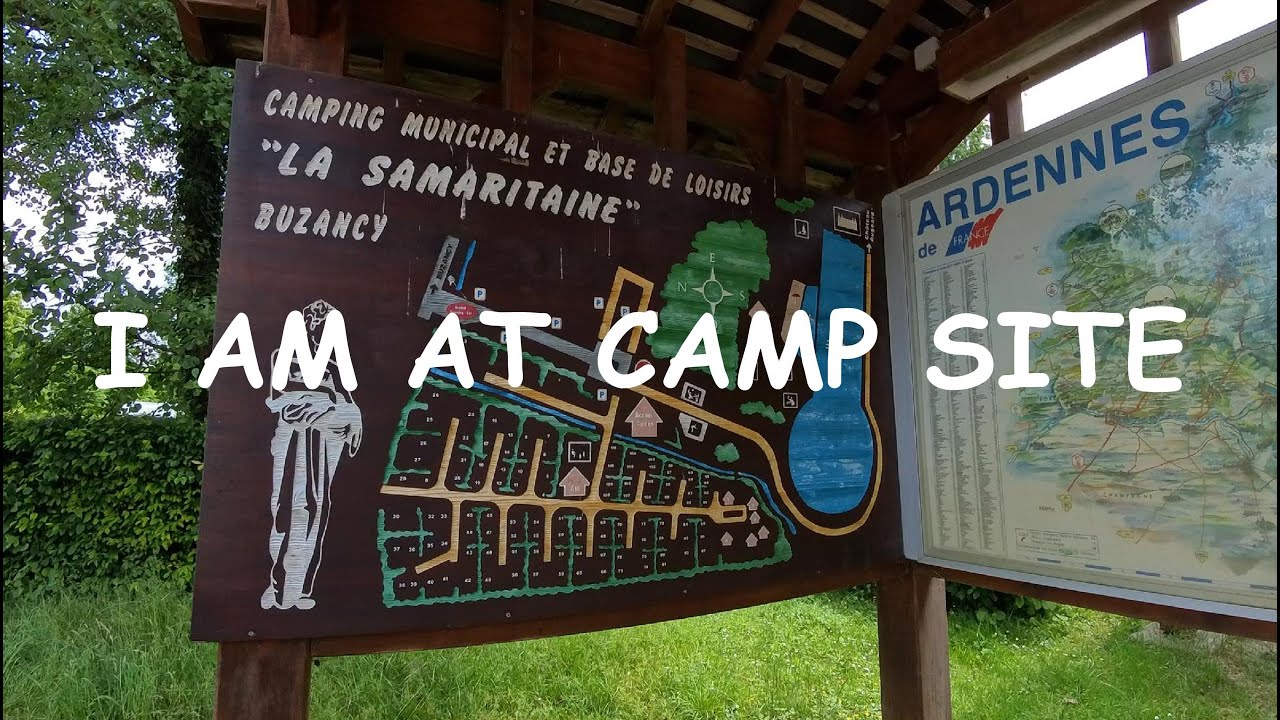 My first ever camp site in Europe - La Samaritaine