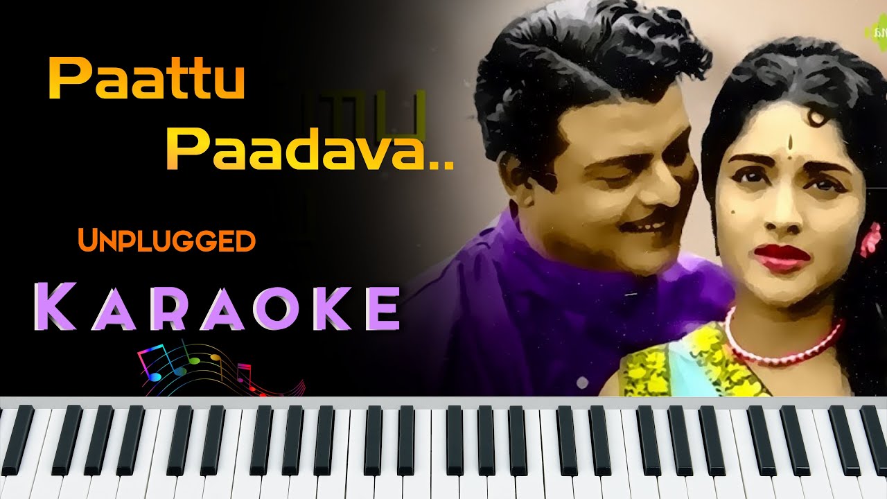 Paattu Paadava Unplugged Karaoke |  பாட்டு பாடவா  Unplugged Karaoke | Tamil Song Karaoke