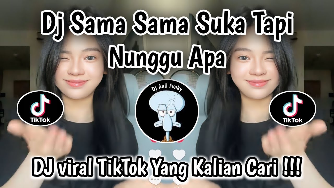 DJ SAMA SAMA SUKA TAPI NUNGGU APA | SENCI - DIA • TENXI | VIRAL TIKTOK YG KALIAN CARI‼️