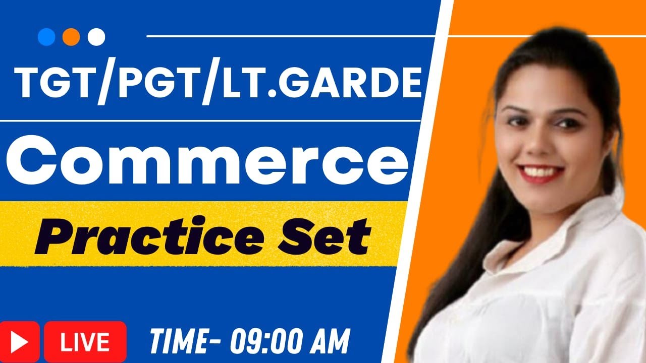 TGT/PGT/LT GARDE EXAM 2022 | COMMERCE | PRACTICE SET- 03 | tgt pgt commerce classes 2022