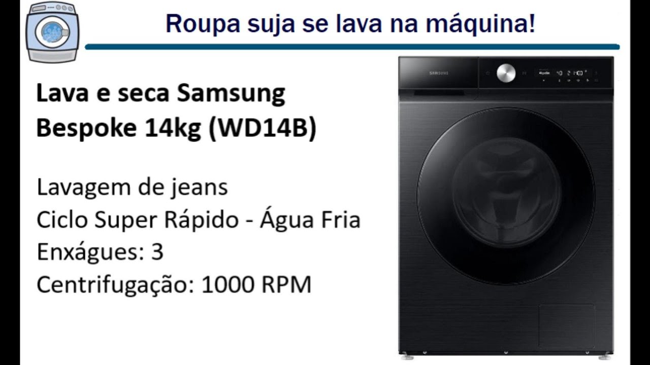 Lava e Seca Samsung Bespoke 14kg (WD14B) - Lavagem de jeans/Ciclo Super Rápido