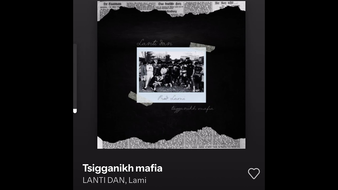Lanti Dan Tsigganikh Mafia