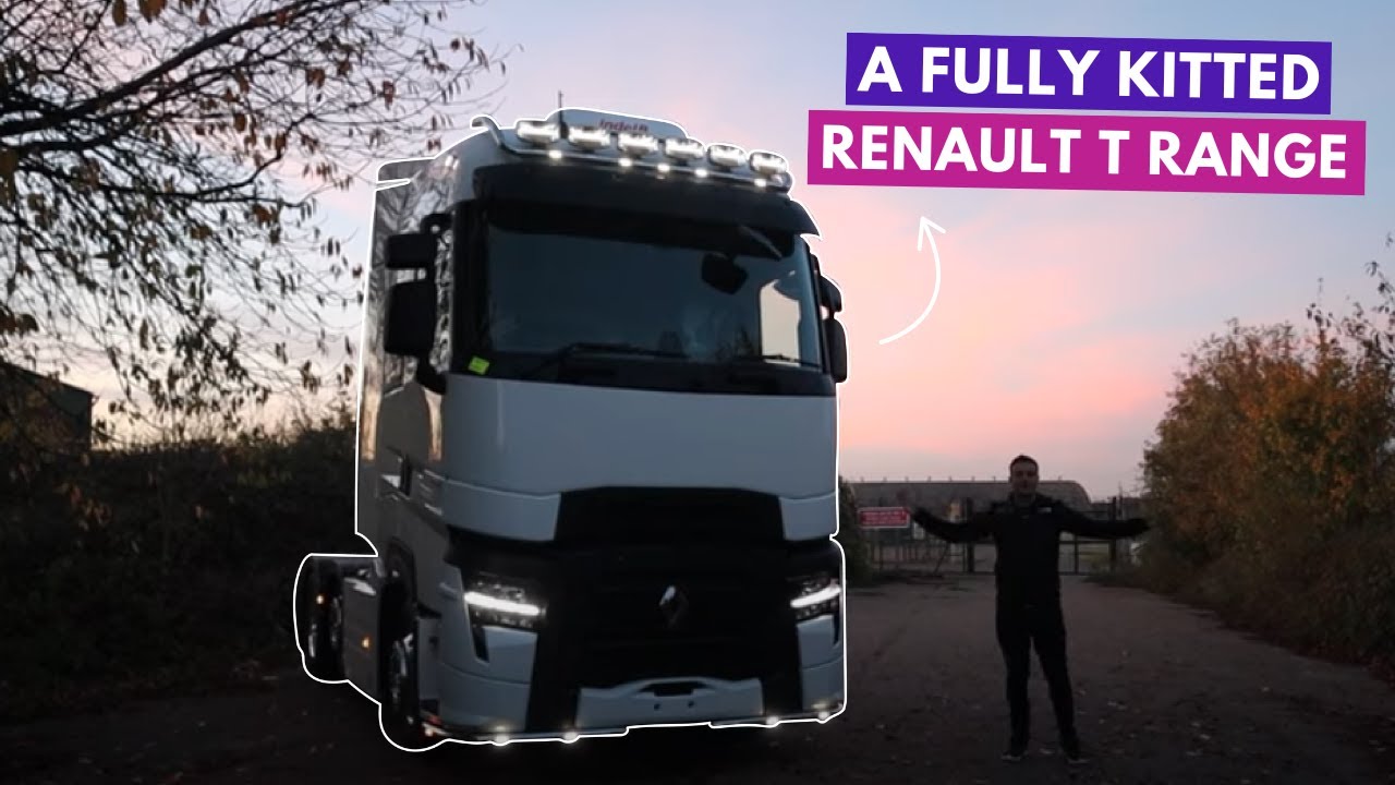 A Fully Kitted Renault T Range! #TTIF045