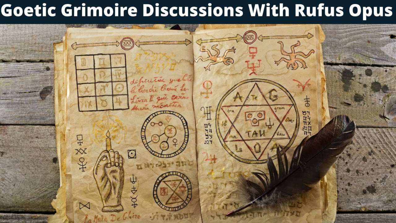 S6E7: Goetic Grimoire Discussions With Rufus Opus