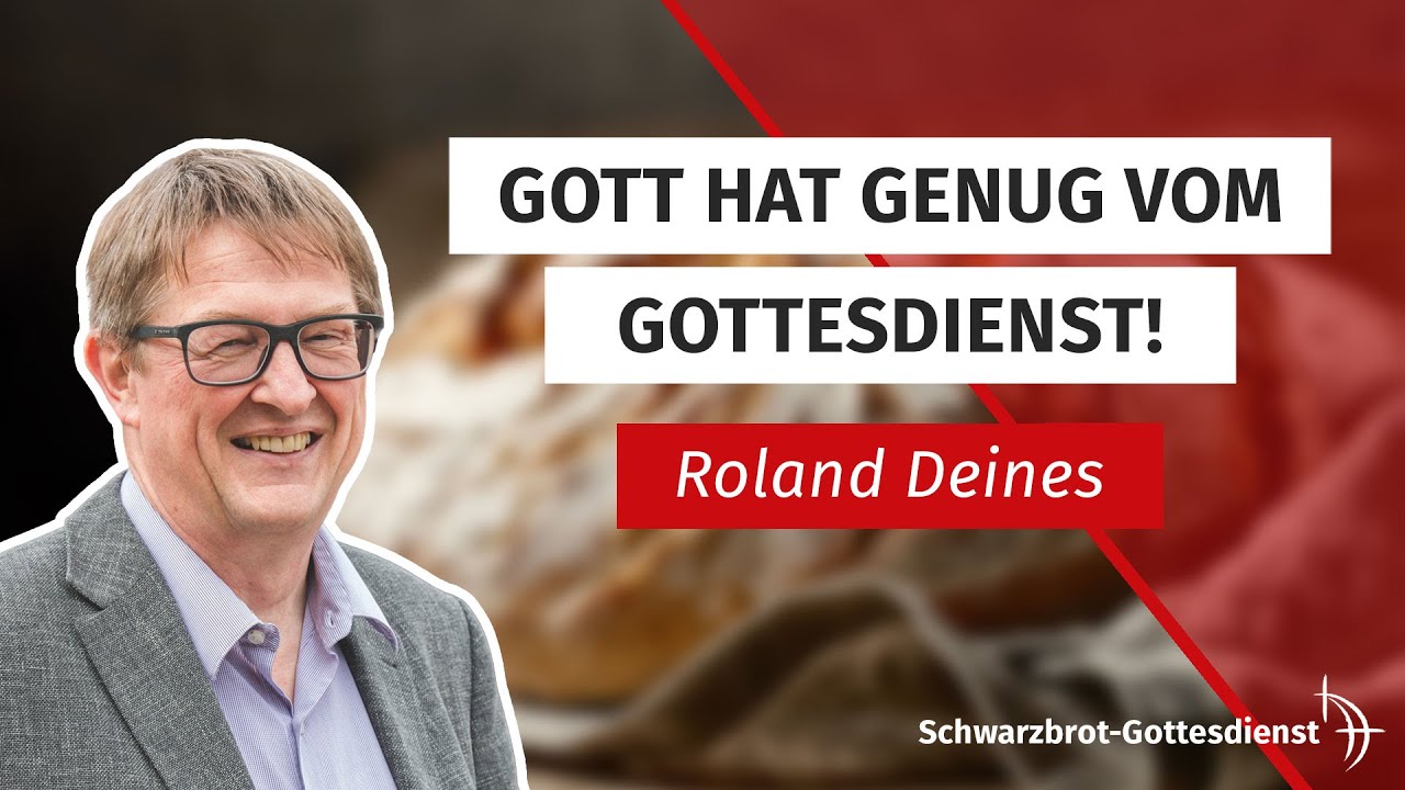 Roland Deines | 05.02.2023 | Schwarzbrot-Gottesdienst