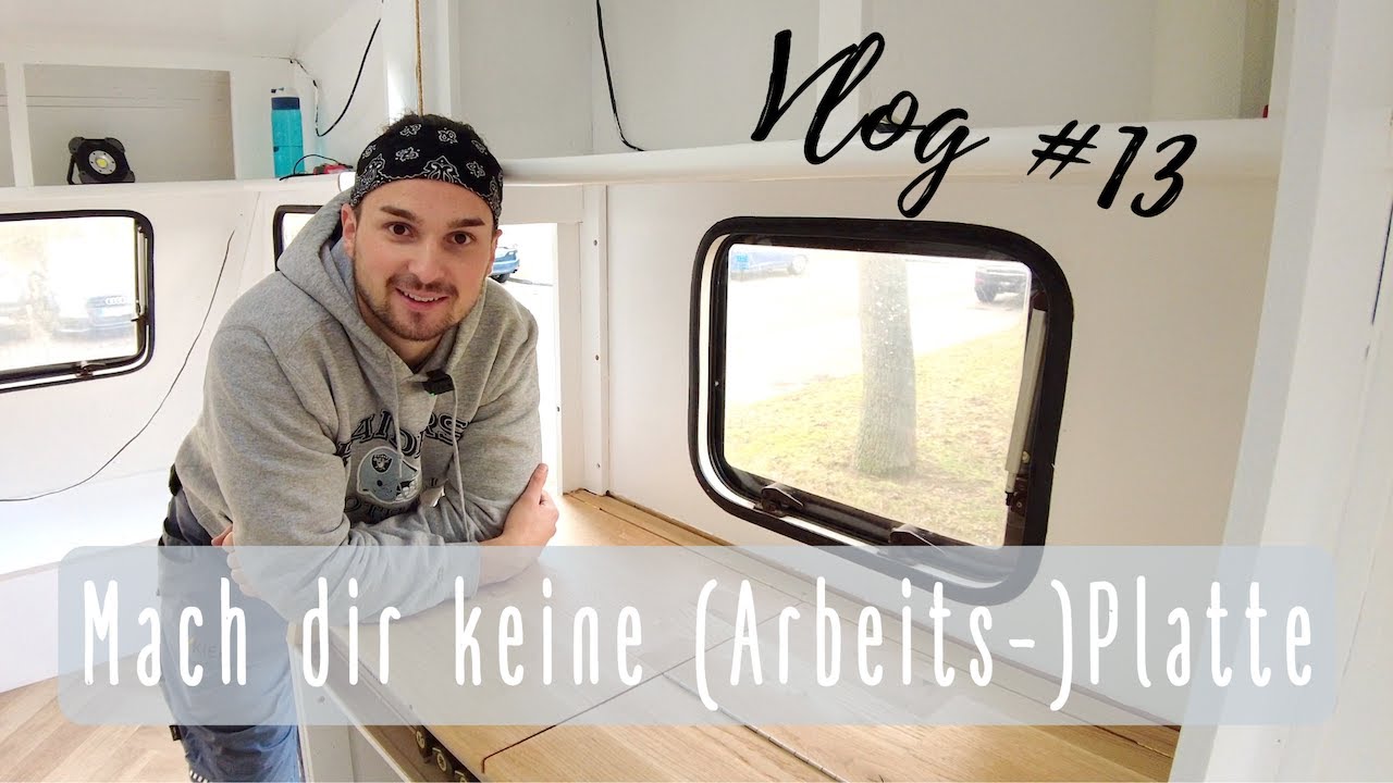 #13 Klappbare Küchenarbeitsplatte | Mach dir keine (Arbeits-)Platte | Camper & Wohnwagen Renovierung