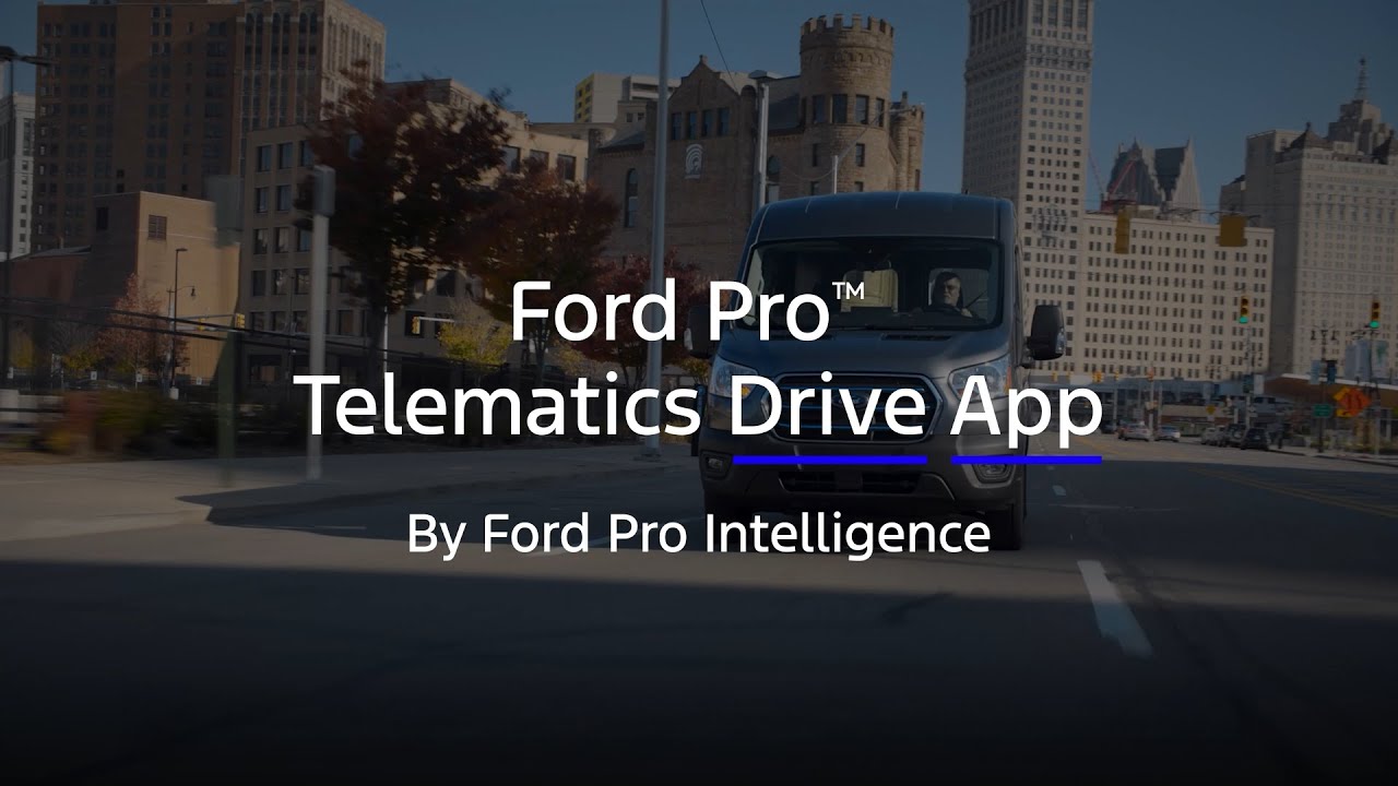 Ford Pro Telematics Drive App | Ford Pro