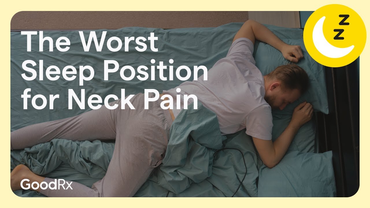 The Worst Sleeping Position for Neck Pain | GoodRx
