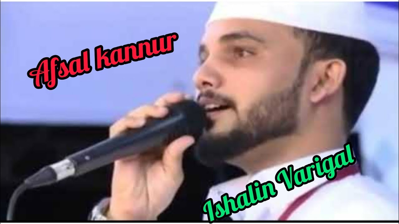 Ishalin Varigal Afsal Kannur