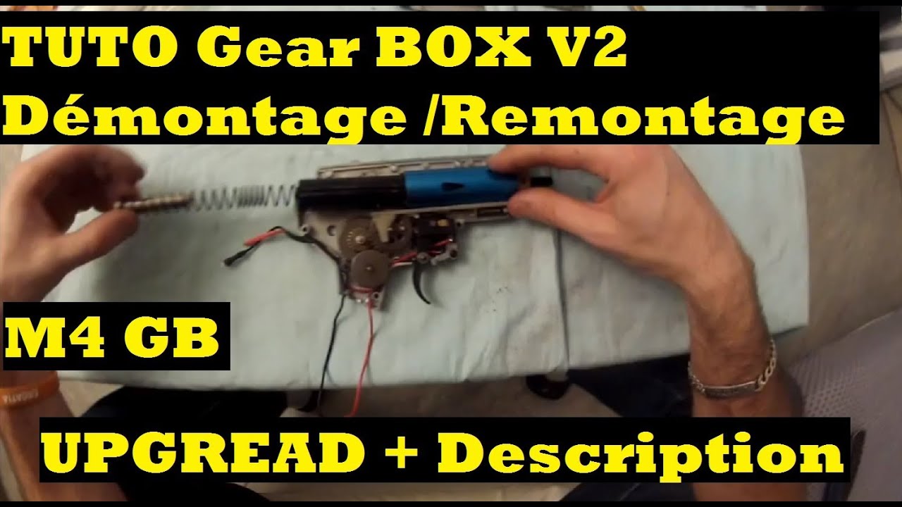 Gear box V2 (M4 ..)Démontage, remontage + upgrade et description de l ' interne .