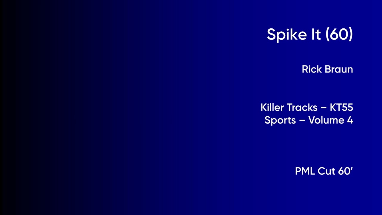 Spike It (60) - Rick Braun | Killer Tracks (KT55) [Full Track] - PML Cut 60' #65