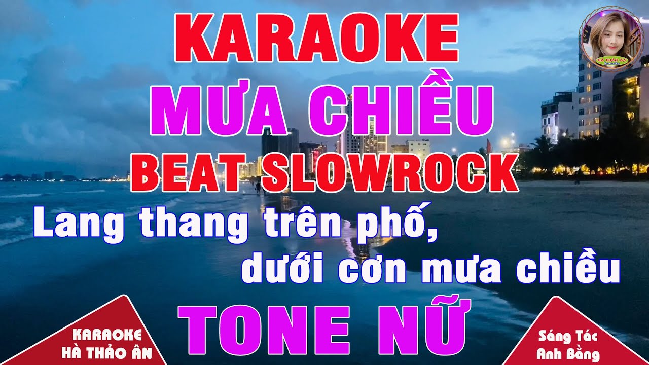 Mưa Chiều (ST Anh Bằng) Karaoke Tone Nữ Bản Phối Slowrock Cực Êm || Karaoke Hà Thảo Ân