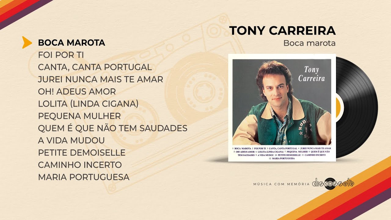Tony Carreira - Boca marota (Full album)
