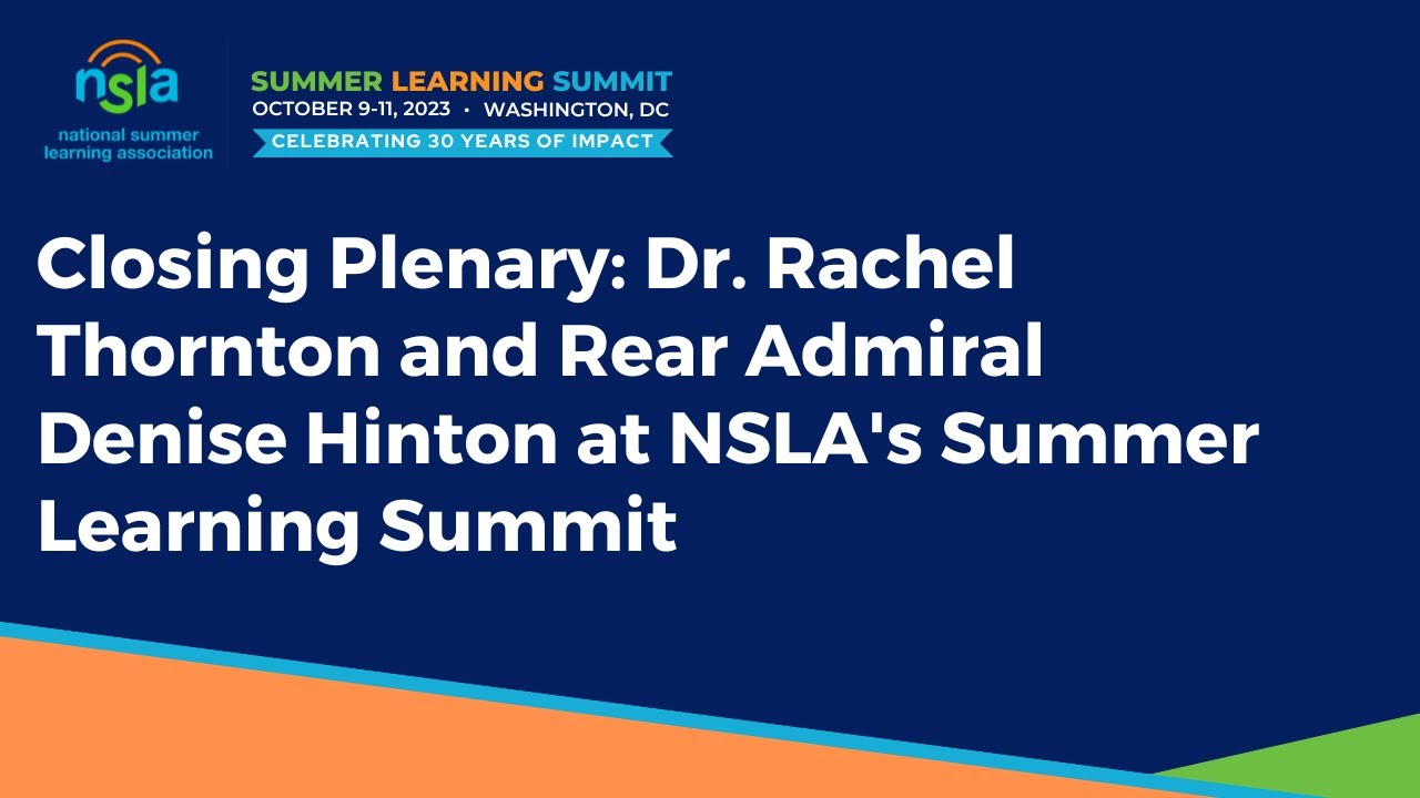 Dr. Rachel Thornton and Rear Admiral Denise Hinton at NSLA's Summer Learning Summit