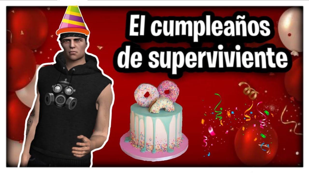 El Cumpleaños de Superviviente | Especial de mi Cumpleaños | Gta Sa-Loquendo