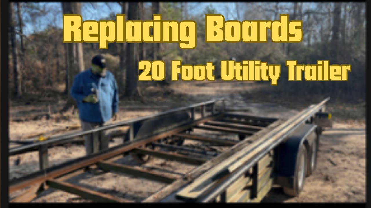 Replacing Boards on 20-Foot Utility Trailer