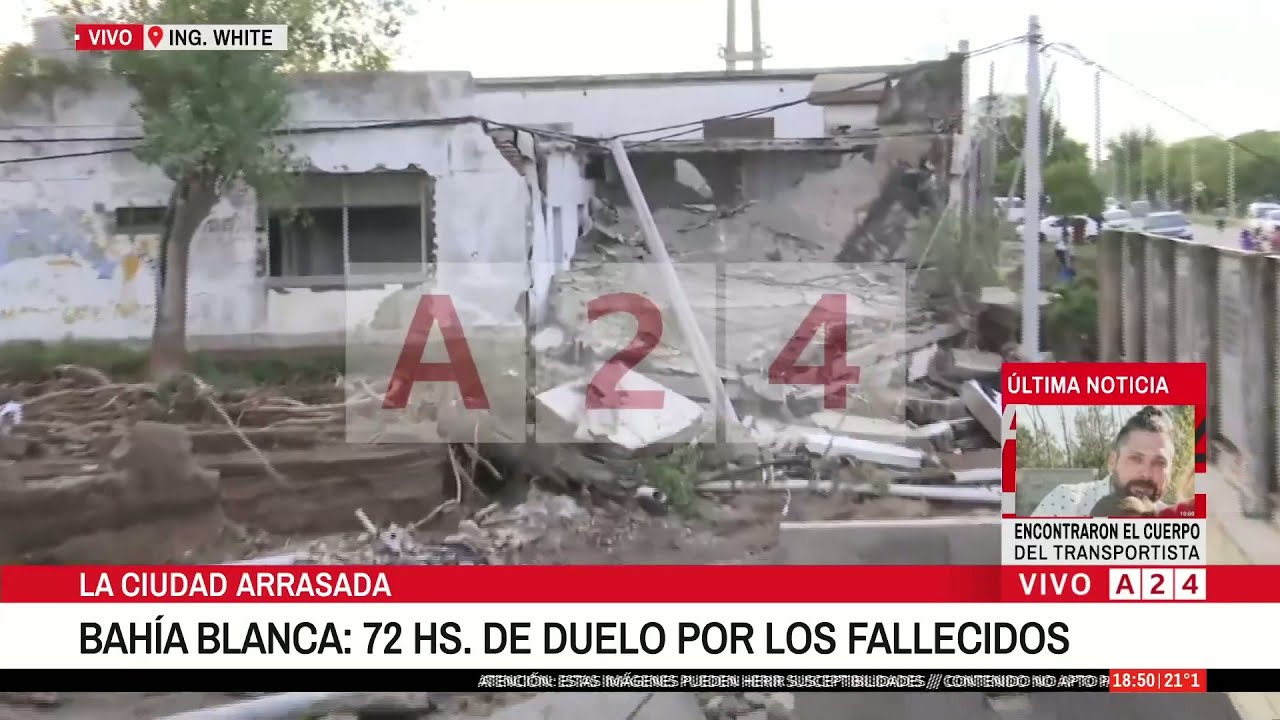 🔴LAS FUERTES IMÁGENES DEL DESASTRE POR EL TEMPORAL EN BAHÍA BLANCA: - EXCLUSIVO A24