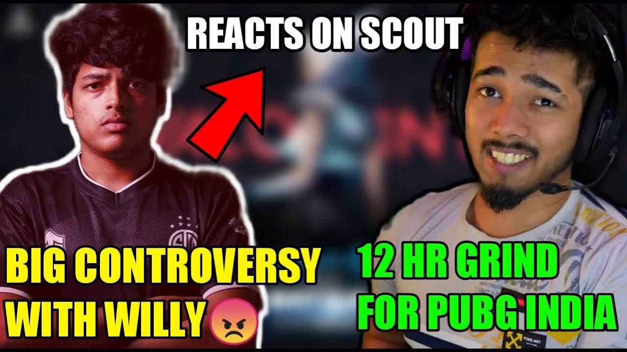 JONATHAN REASON FOR FIGHT WITH SCOUT - JONATHAN VS WILLY CONTROVERSY - SCOUT GRIND FOR PUBG INDIA