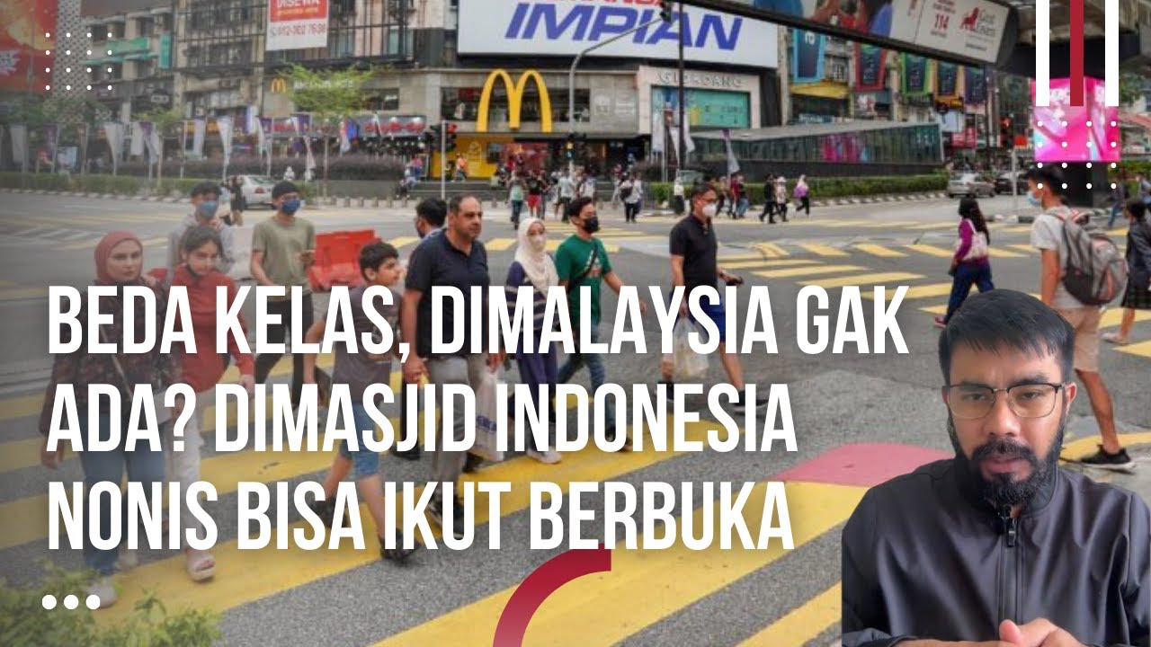 Sangat Beda Kelas, di Malaysia Gak Ada Nonis Ikut Buka Puasa Beda Sama di Indonesia