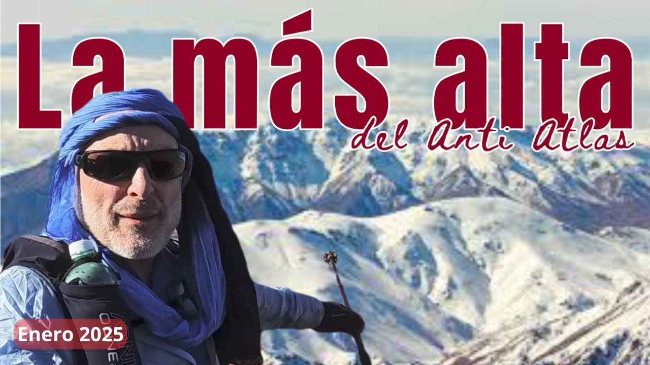 MARRUECOS, LA MAS ALTA DEL ANTI ATLAS