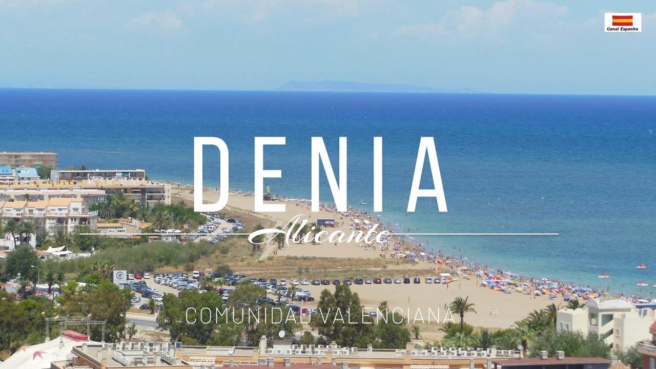 DENIA #ESPANHA - Provincia de Alicante - Comunidad Valenciana (Canal Espanha)