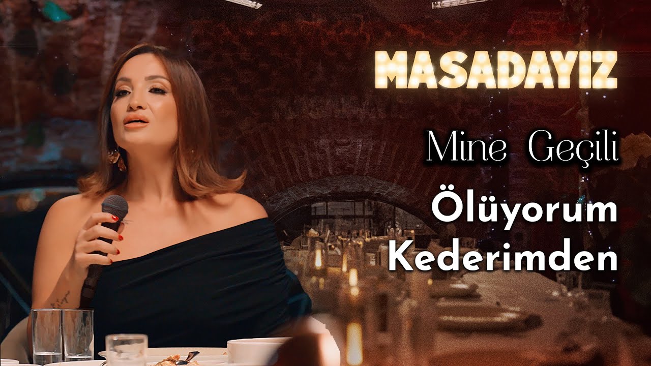 Mine Ge&ccedil;ili - &Ouml;l&uuml;yorum Kederimden