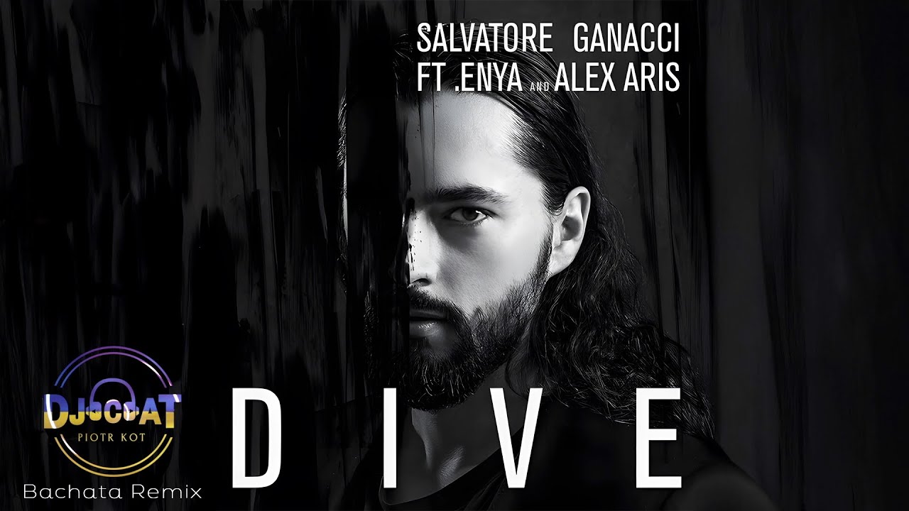 Salvatore Ganacci - Dive feat  Enya & Alex Aris (DJ Cat Bachata Remix)