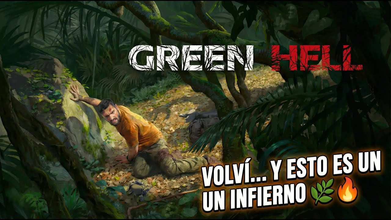 REGRESO AL STREAM 💥 | Empezando GREEN HELL desde CERO 🌿🔥