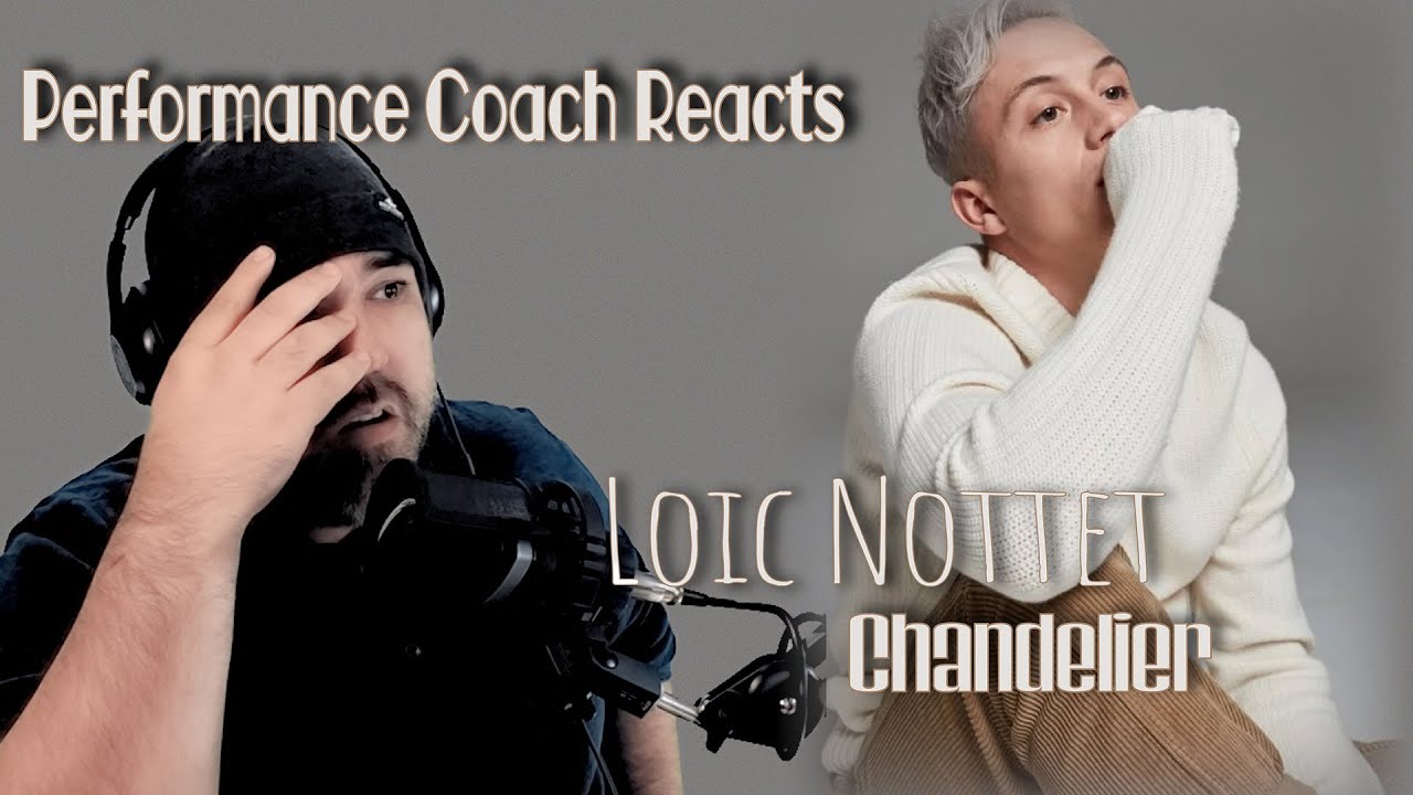 Performance Coach Reacts: Loic Nottet - Chandelier (First Time Reactions)