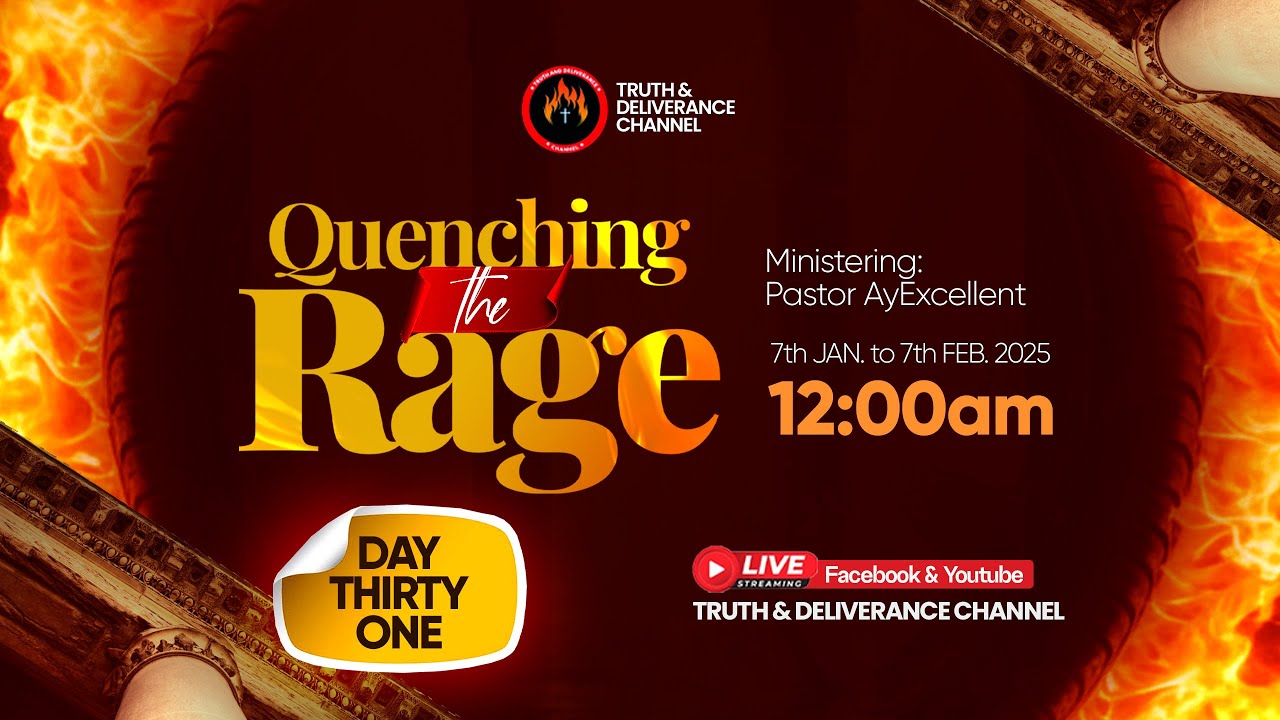 QUENCHING THE RAGE 2025 DAY THIRTY-ONE  | MFM VIGIL & INTERCESSORY PRAYERS #mfmdeliverancehour