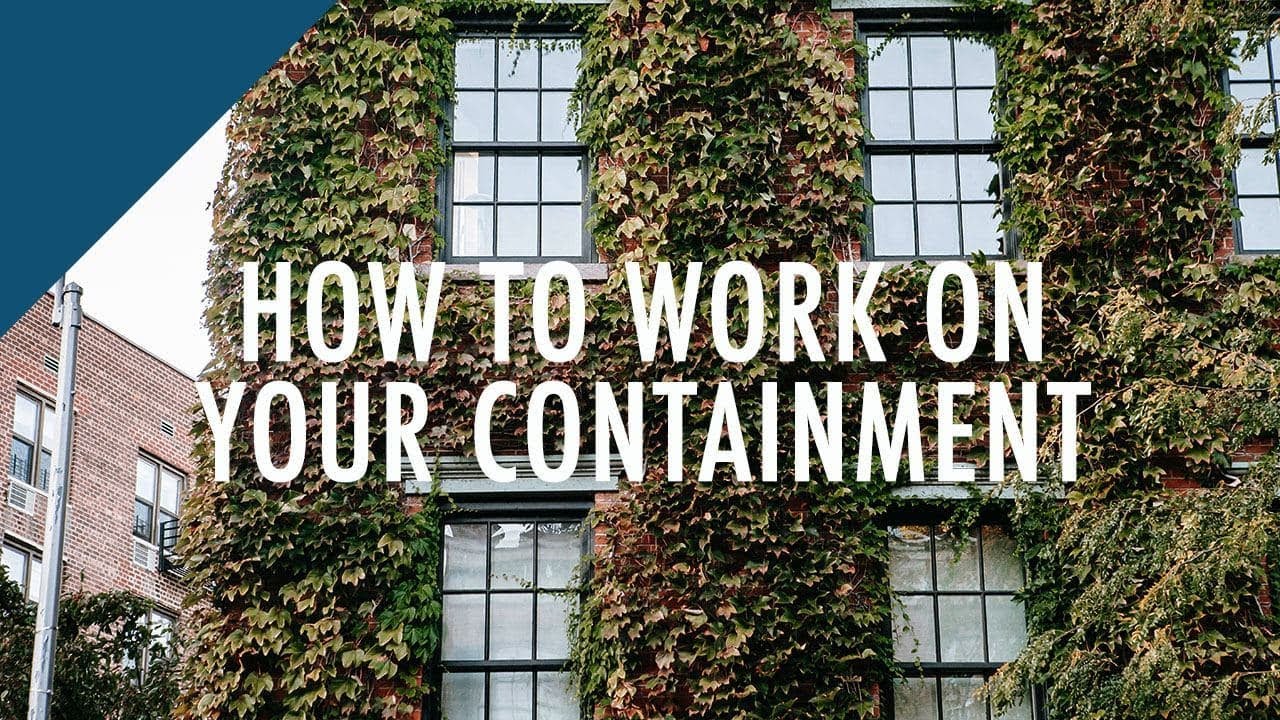 How To Work On Your Containment To Help Recover From Complex Trauma & PTSD