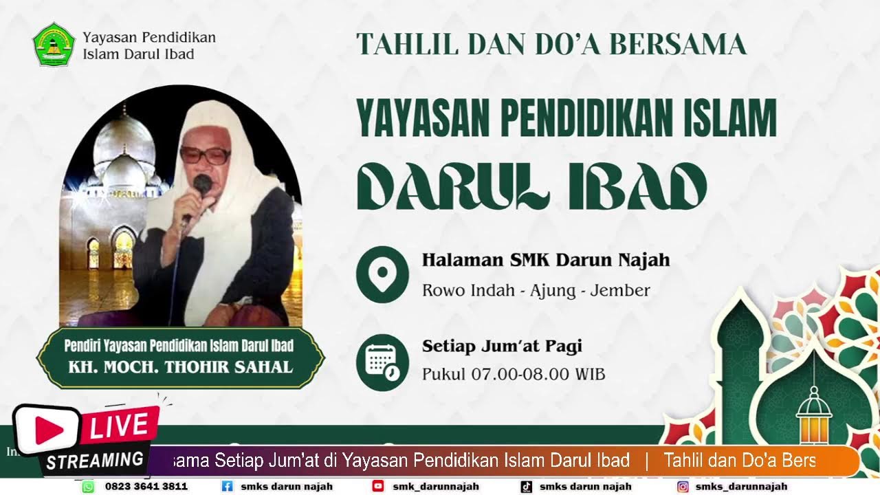 TAHLIL DAN DO'A BERSAMA YAYASAN PENDIDIKAN ISLAM DARUL IBAD