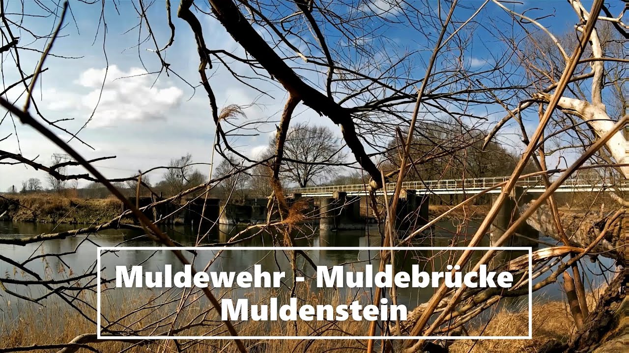 Muldewehr - Muldebr&uuml;cke Muldenstein