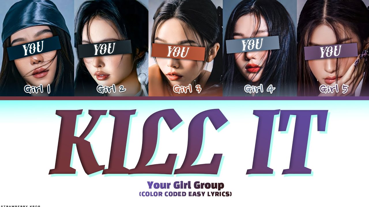Your Girl Group ⟨5 Members⟩ - Kill It (By aespa) | REQUEST#2