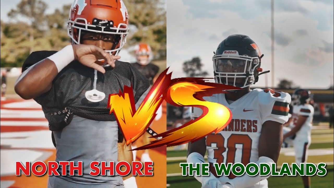 North Shore HS vs The Woodlands HS || 2022 SEASON OPENER
