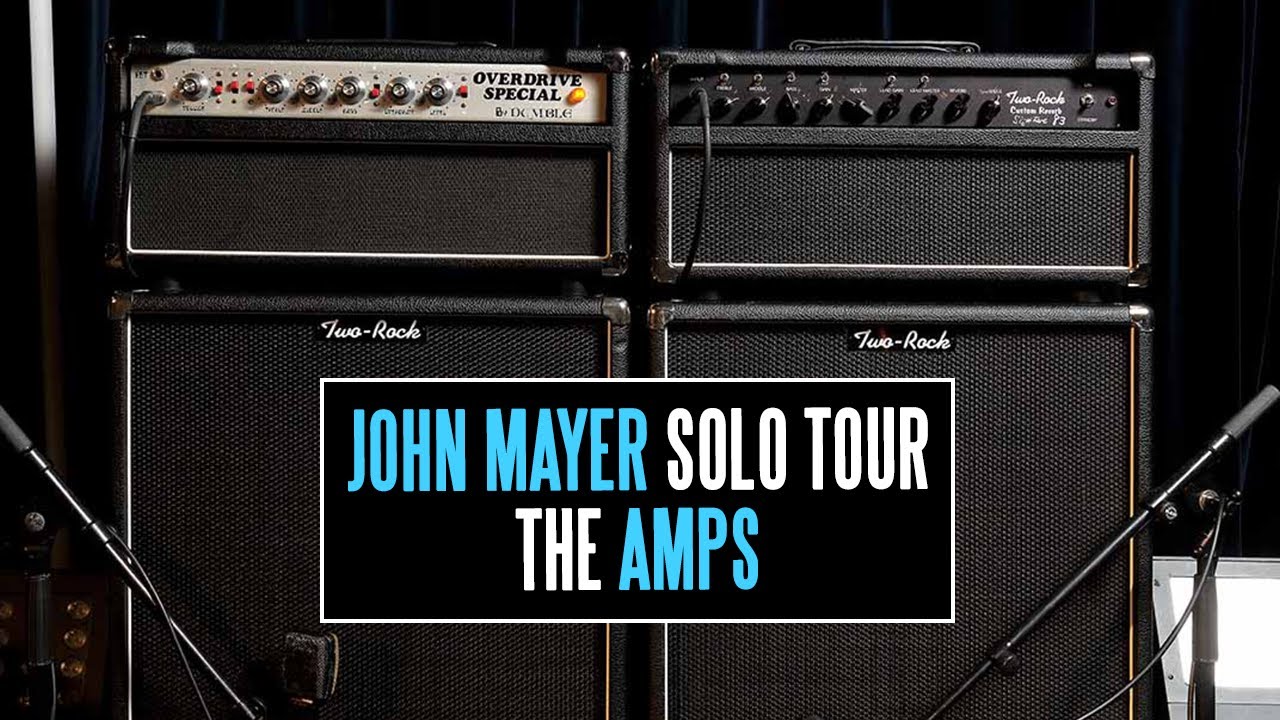 An Incredible Look At John Mayer's Solo Tour Amp Rig
