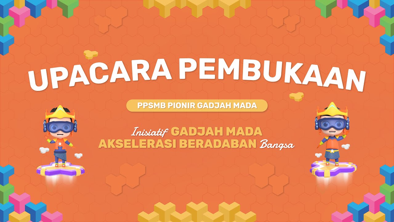 Upacara Pembukaan PPSMB Pionir Gadjah Mada 2023