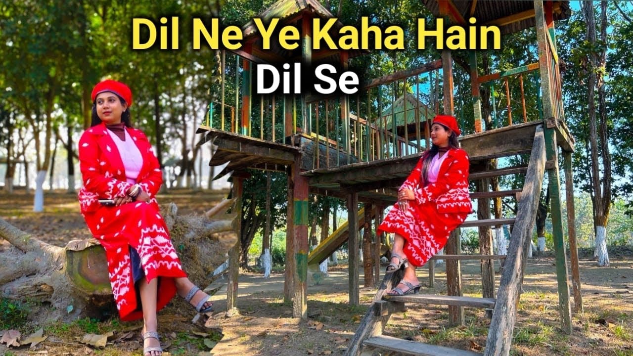 Dil Ne Yeh Kaha Hai Dil Se | Dhadkan |পোরো ইকো পার্ক | Hidden Picnic Spot in North Bengal || 
