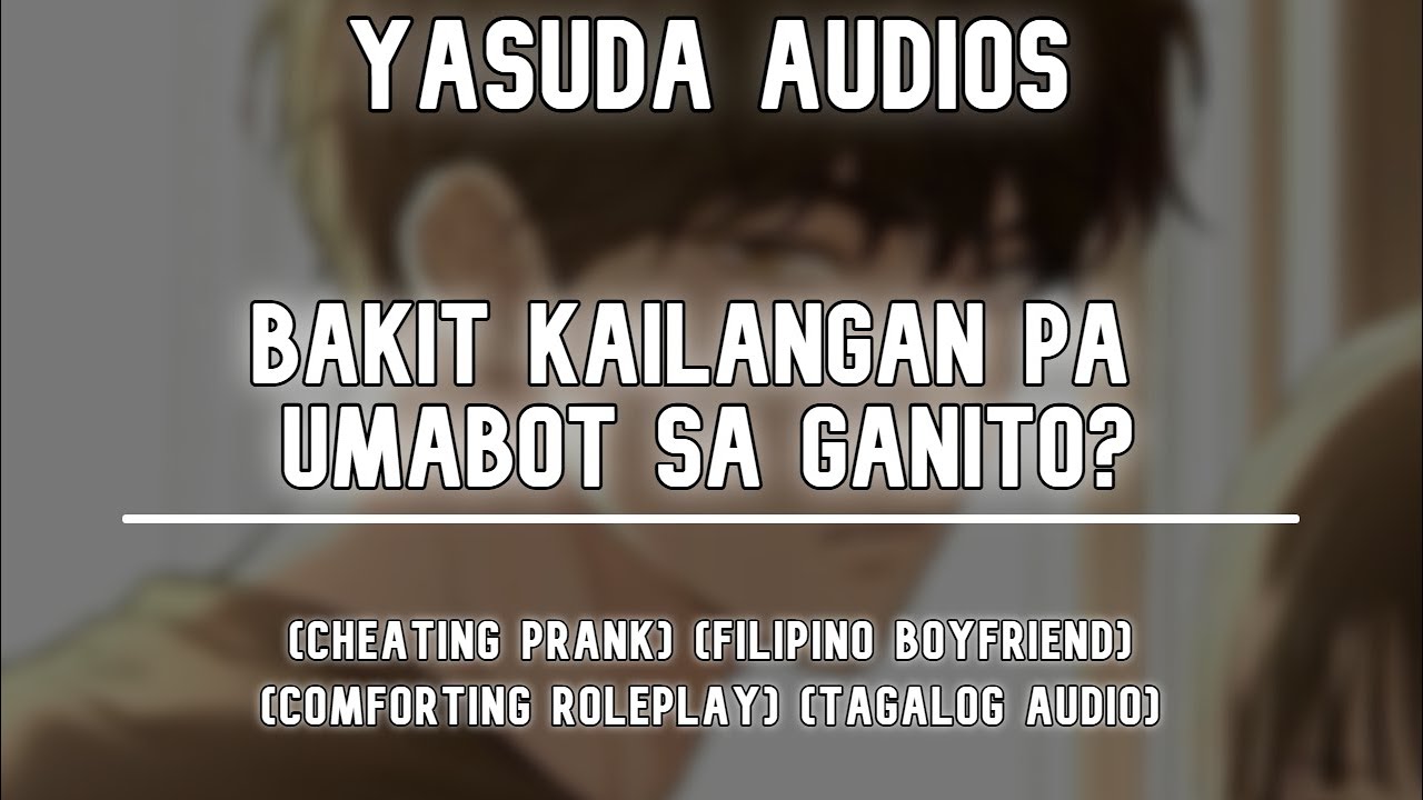 Cheating Prank On Your Filipino Boyfriend | (Tagalog Audio) (New Boyfriend Prank) ASMR Roleplay