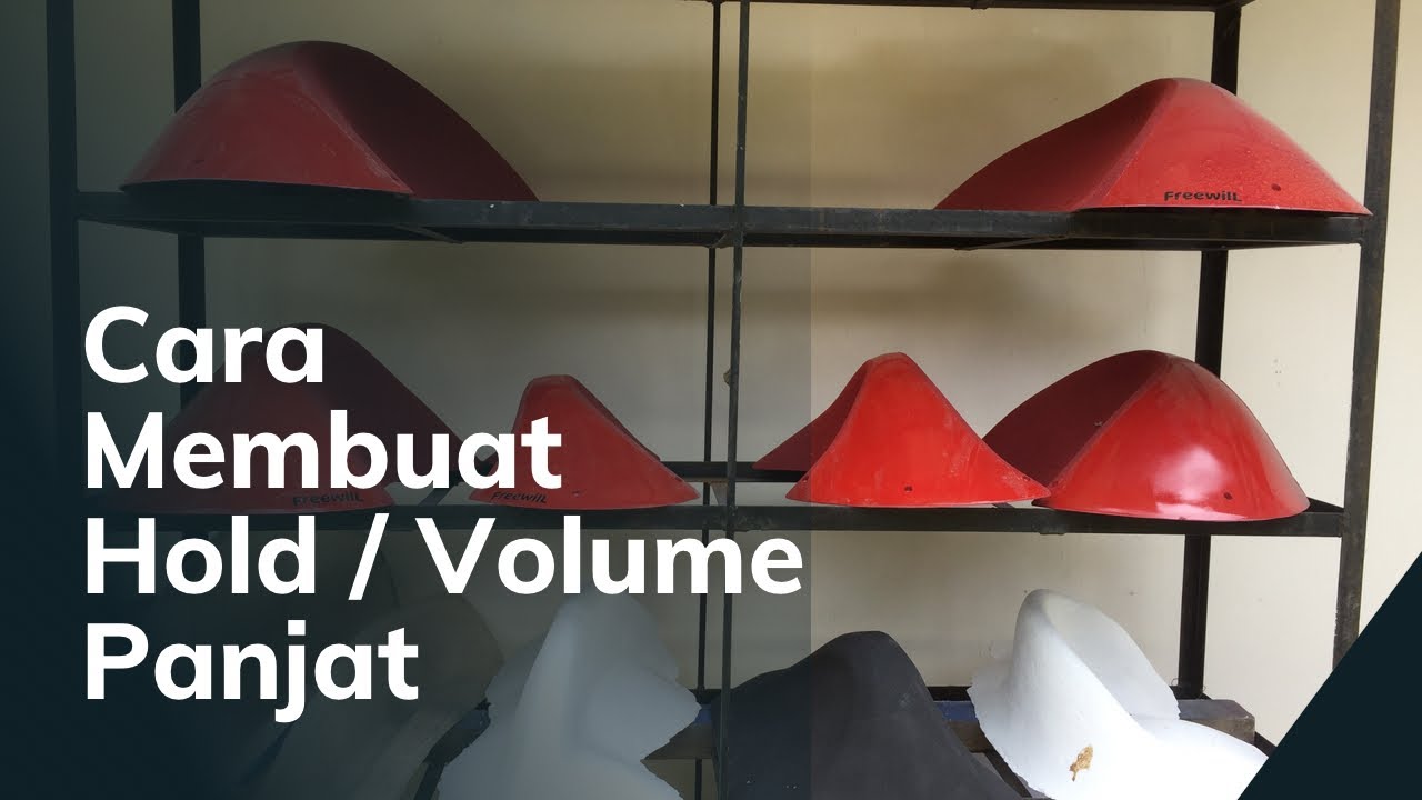 WORKSHOP PEMBUATAN HOLD & VOLUME PANJAT || Climbing Partner Eps. 95